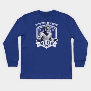 You're My Boy Blue Kids Long Sleeve T-Shirt